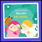 Affirmation - You Are Not Alone